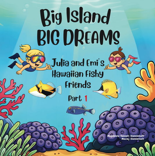 Julia & Emi’s Hawaiian Fishy Friends